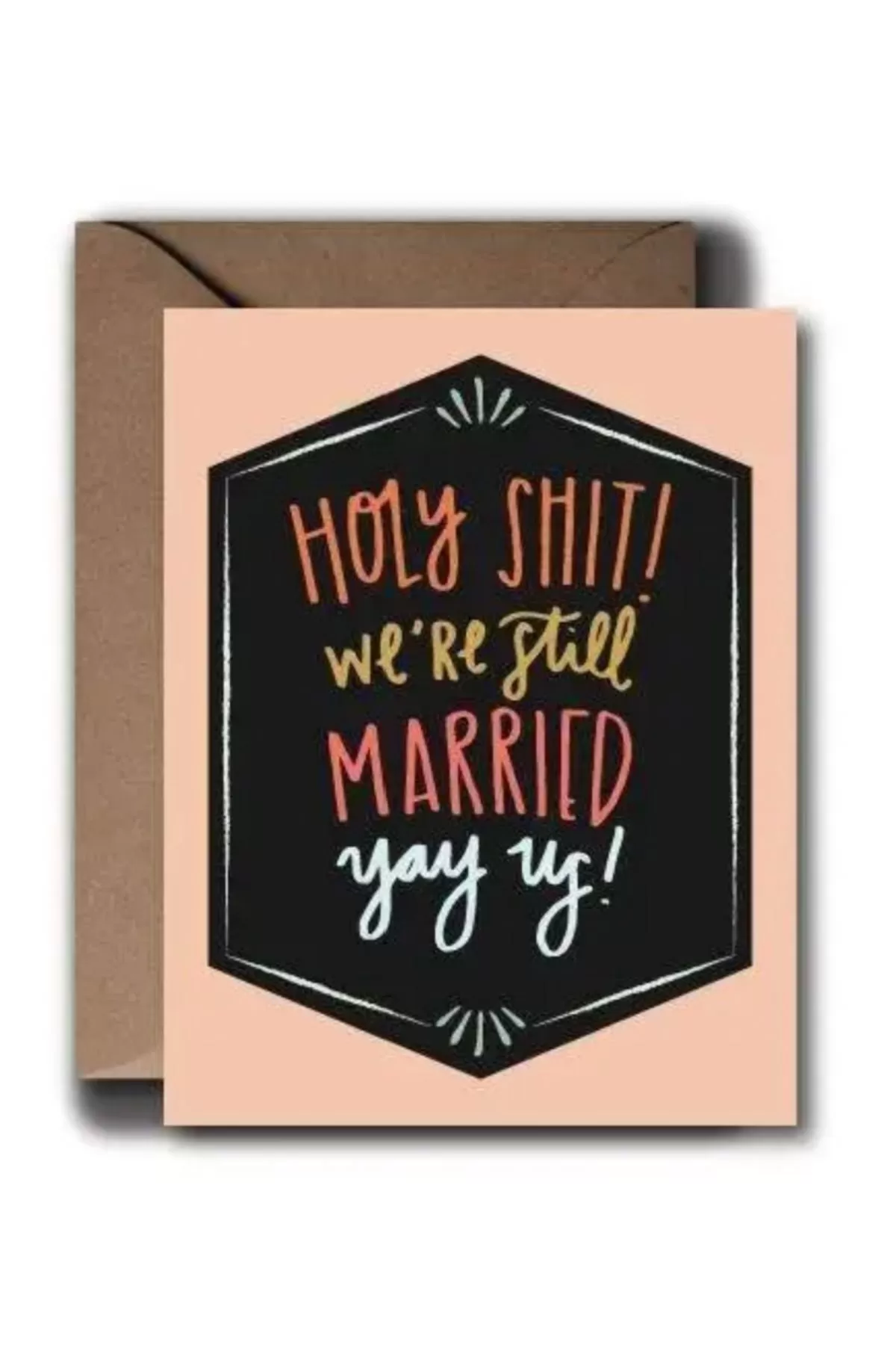 Still Married Anniversary Wedding Card